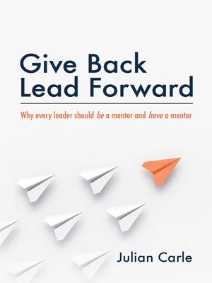 cover image of Give Back Lead Forward